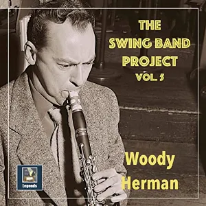 Pochette de The Swing Band Project, Vol. 5: Woody Herman de Woody Herman and His Orchestra