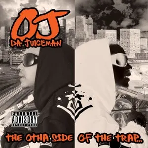 Pochette de The Otha Side of the Trap de OJ da Juiceman