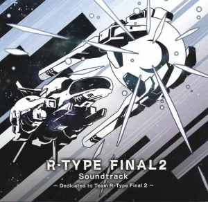 Pochette de R-Type Final 2 Soundtrack ~Dedicated to Team R-type Final 2~ de Yuki Iwai