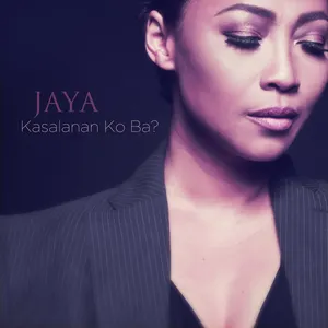 Pochette de Kasalanan Ko Ba de Jaya