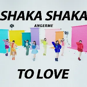 Pochette de SHAKA SHAKA TO LOVE de ANGERME