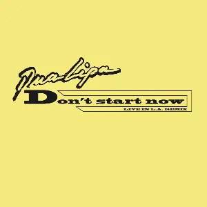Pochette Don’t Start Now (live in L.A. remix)
