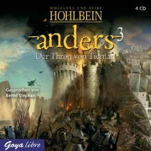 Pochette de Anders 3: Der Thron von Tiernan de Heike Hohlbein - Wolfgang Hohlbein