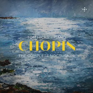 Pochette de The Complete Nocturnes de Fryderyk Chopin