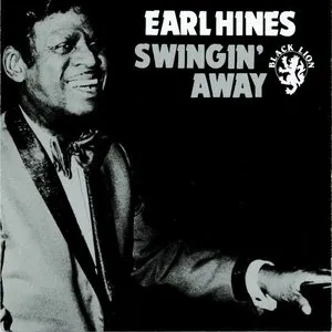 Pochette de Swingin' Away de Earl Hines