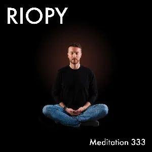 Pochette de Meditation 333 de RIOPY
