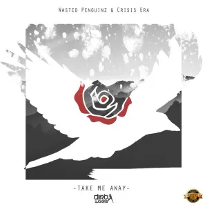 Pochette de Take Me Away de Wasted Penguinz