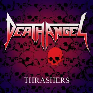 Pochette de Thrashers de Death Angel