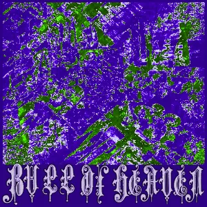 Pochette de 181: All Rueful Is Thy Lot, After Thy Wicked Life de Bull of Heaven