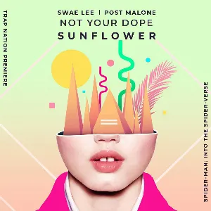 Pochette Sunflower (Not Your Dope Remix)