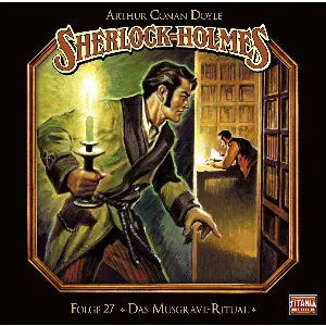 Pochette de Sherlock Holmes, Folge 27: Das Musgrave-Ritual de Sir Arthur Conan Doyle - Marc Gruppe