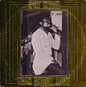 Pochette de Talk About Love de Pat Kelly