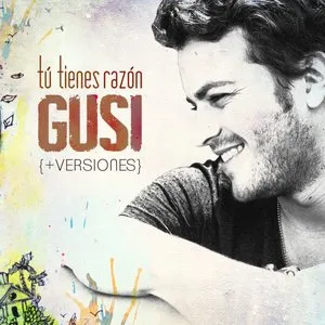 Pochette de Tú tienes razón {+versiones} de Gusi