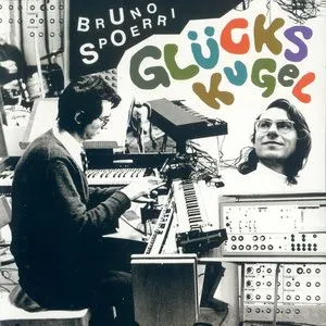 Pochette de Glückskugel de Bruno Spoerri