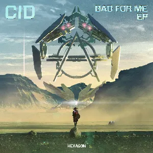 Pochette de Bad For Me EP de CID