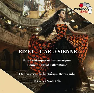 Pochette Bizet: L’Arlesienne / Fauré: Masques et Bergamasques / Gounod: Faust Ballet Music