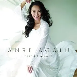 Pochette de ANRI AGAIN〜Best Of Myself〜 de Anri