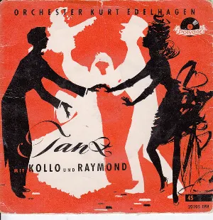 Pochette de Tanz mit Kollo und Raymund de Kurt Edelhagen & His Orchestra