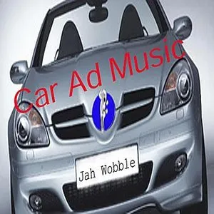 Pochette de Car Ad Music de Jah Wobble