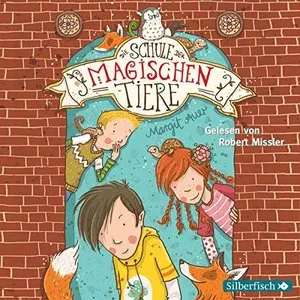 Pochette de Die Schule der magischen Tiere de Margit Auer