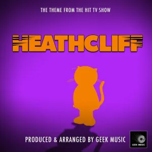 Pochette de Heathcliff Main Theme (From "Heathcliff") de Geek Music