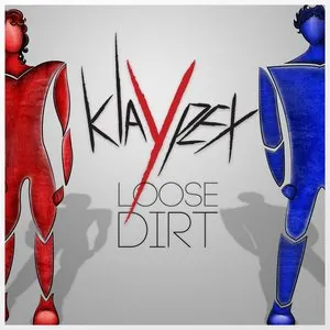 Pochette de Loose Dirt de Klaypex