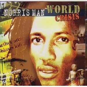 Pochette de World Crisis de Norris Man