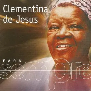 Pochette de Para sempre de Clementina de Jesus