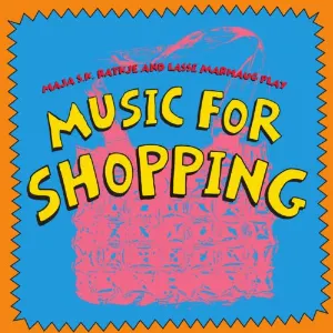Pochette de Music for Shopping de Lasse Marhaug