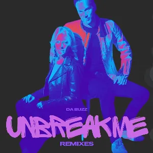 Pochette de Unbreak Me de Da Buzz