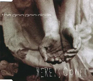 Pochette de Here Is Gone de Goo Goo Dolls