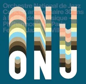 Pochette de Concert Anniversaire 30 Ans de Orchestre National de Jazz