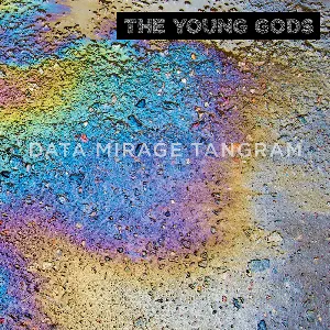 Pochette de Data Mirage Tangram de The Young Gods