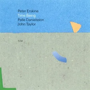Pochette de Time Being de John Taylor - Peter Erskine - Palle Danielsson