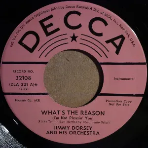 Pochette de What's the Reason / Arkansas Traveler de Jimmy Dorsey and His Orchestra