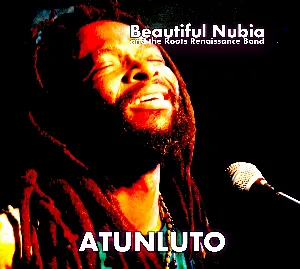 Pochette de Atunluto de Beautiful Nubia and the Roots Renaissance Band