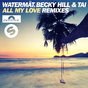 Pochette de All My Love (Remixes) de Becky Hill