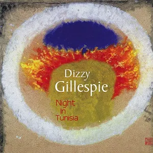 Pochette de Night In Tunisia de Dizzy Gillespie