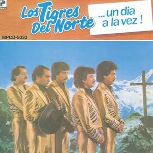 Pochette de Un día a la vez de Los Tigres del Norte