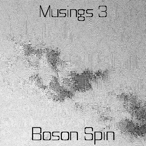 Pochette de Musings 3 de Boson Spin