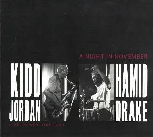 Pochette de A Night in November - Live in New Orleans de Hamid Drake
