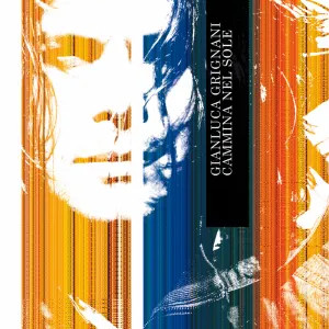 Pochette de Cammina nel sole de Gianluca Grignani