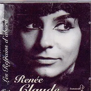 Pochette de Les Refrains d’abord de Renée Claude