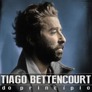 Pochette de Do Princípio de Tiago Bettencourt