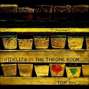 Pochette de Infidelity in the Throne Room de Tom MacDonald