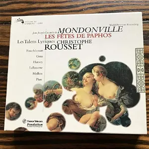 Pochette de Mondonville: Les Fêtes De Paphos de Jean‐Joseph de Mondonville