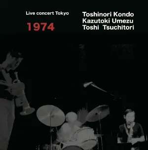 Pochette de Live Concert Tokyo 1974 de Toshinori Kondo