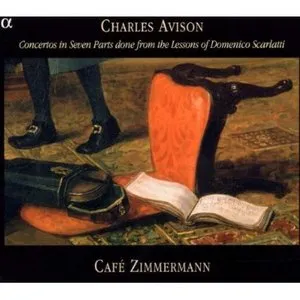 Pochette de Concertos in Seven Parts from the Lessons of Domenico Scarlatti de Café Zimmermann
