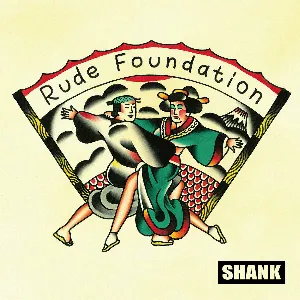 Pochette de Rude Foundation de SHANK