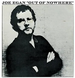 Pochette de Out of Nowhere de Joe Egan
